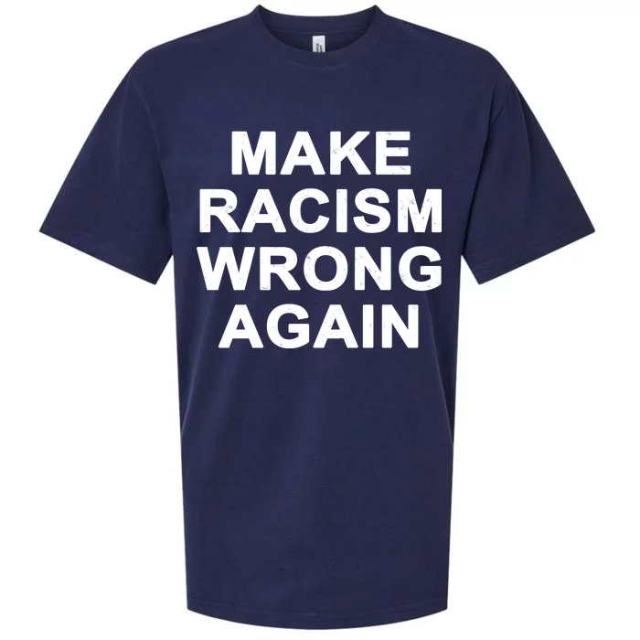 Make Racism Wrong Again Sueded Cloud Jersey T-Shirt