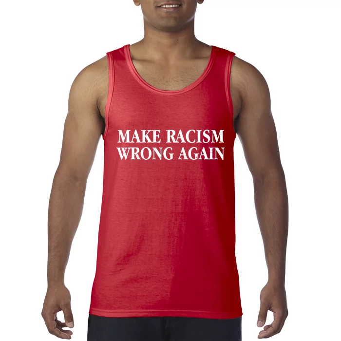 Make Racism Wrong Again Civil Rights Protest Tank Top