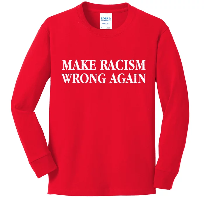 Make Racism Wrong Again Civil Rights Protest Kids Long Sleeve Shirt