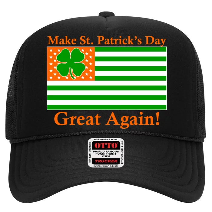 Make St. Patrick's Day Great Again! Irish America USA Clover Flag High Crown Mesh Trucker Hat