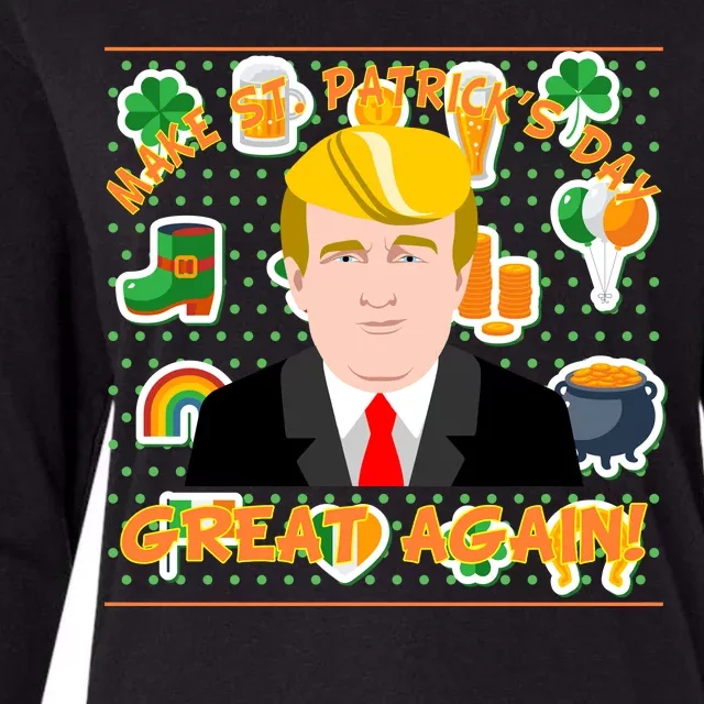 Make St. Patrick's Day Great Again President Donald Trump Womens Cotton Relaxed Long Sleeve T-Shirt