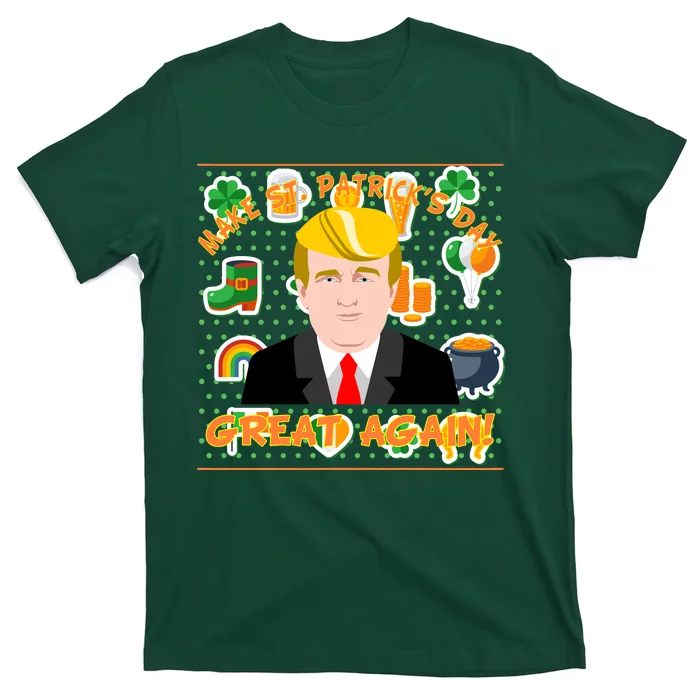 Make St. Patrick's Day Great Again President Donald Trump T-Shirt