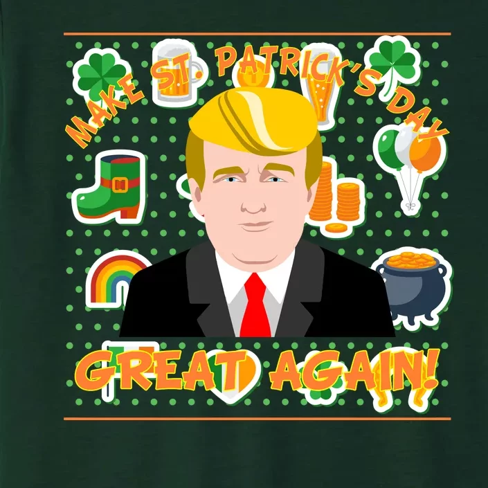 Make St. Patrick's Day Great Again President Donald Trump ChromaSoft Performance T-Shirt