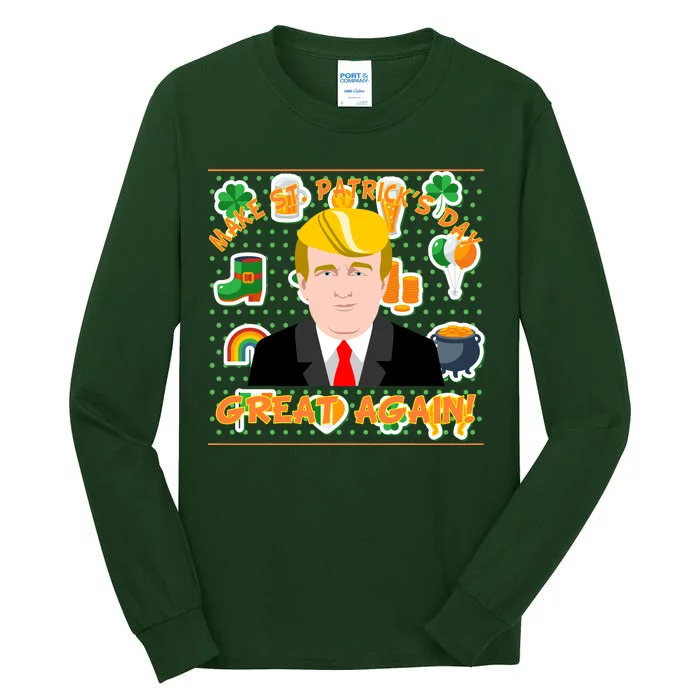 Make St. Patrick's Day Great Again President Donald Trump Tall Long Sleeve T-Shirt