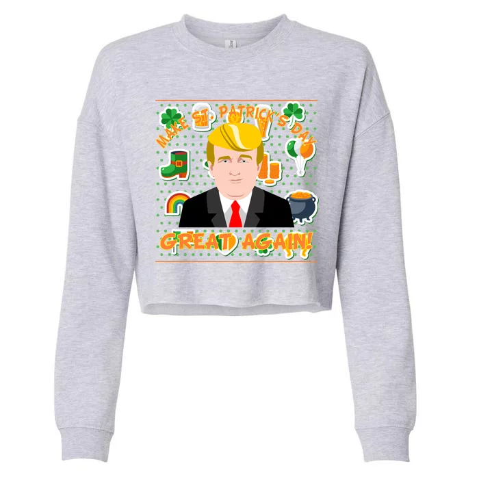 Make St. Patrick's Day Great Again President Donald Trump Cropped Pullover Crew