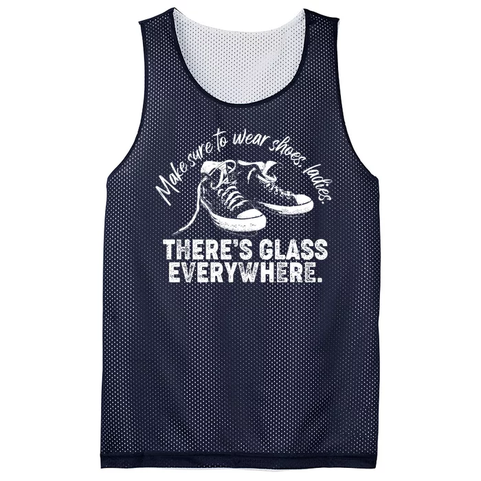 Make Sure to Wear Shoes Ladies There's Glass Everywhere Mesh Reversible Basketball Jersey Tank