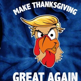 Make Thanksgiving Great Again Donald Trump Tie Dye Hoodie