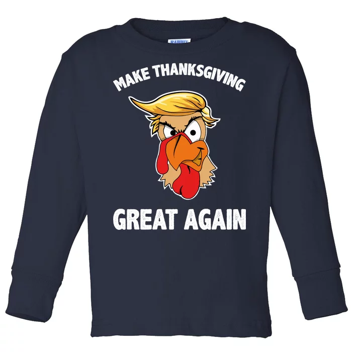 Make Thanksgiving Great Again Donald Trump Toddler Long Sleeve Shirt