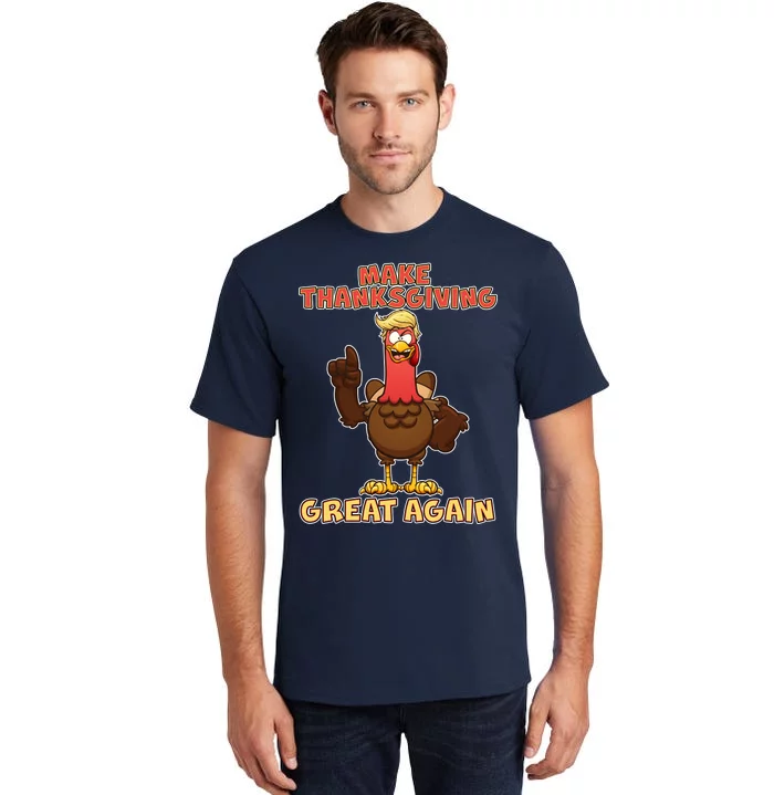 Make Thanksgiving Great Again Trump Turkey Tall T-Shirt