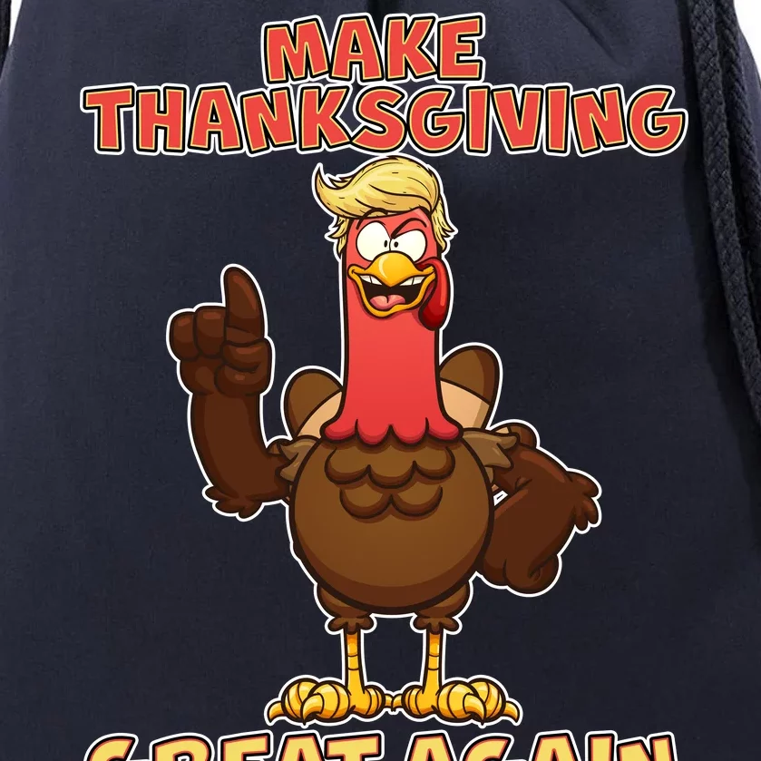 Make Thanksgiving Great Again Trump Turkey Drawstring Bag