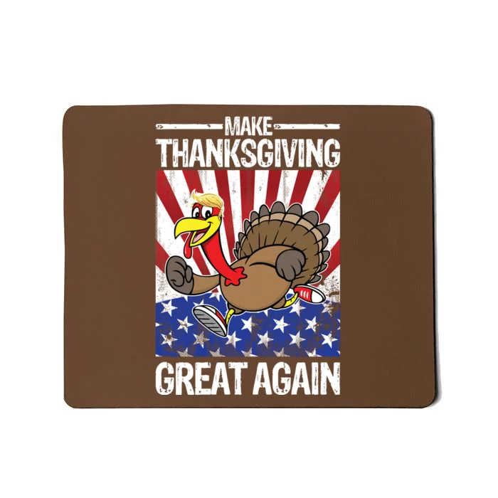 Make Thanksgiving Great Again Turkey Mousepad