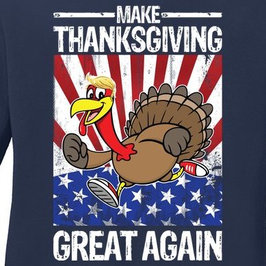 Make Thanksgiving Great Again Turkey Ladies Missy Fit Long Sleeve Shirt