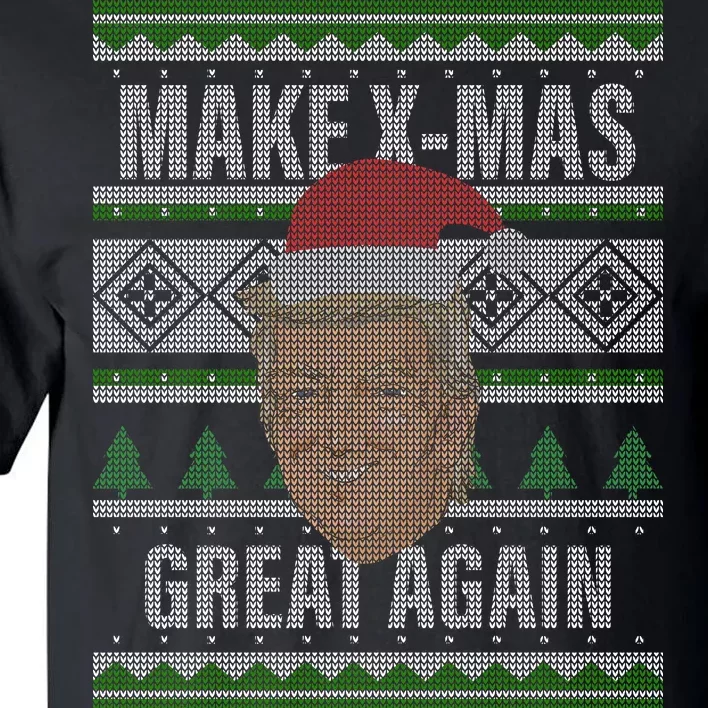 Make X-Mas Great Again Ugly Christmas Tall T-Shirt