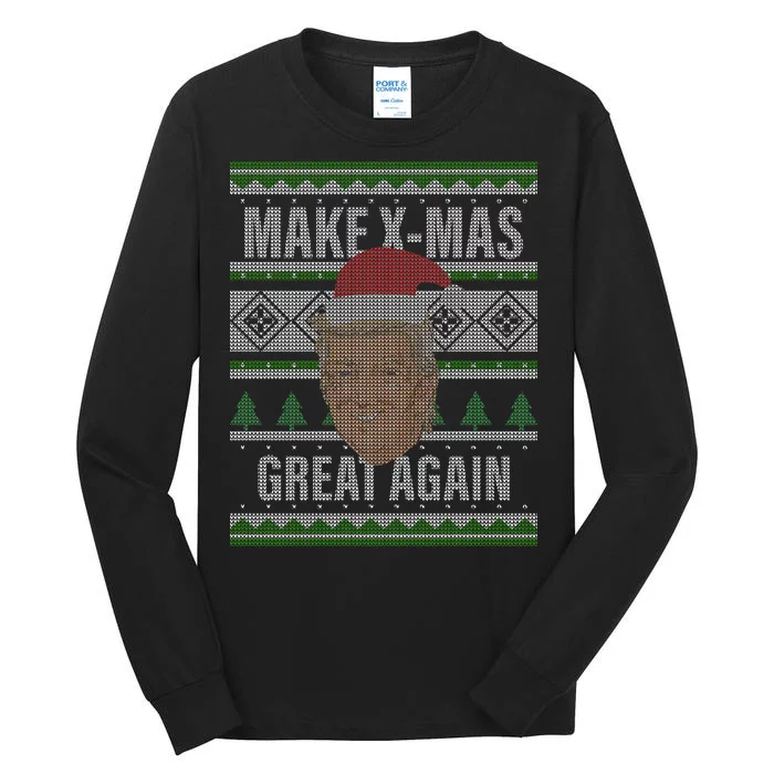 Make X-Mas Great Again Ugly Christmas Tall Long Sleeve T-Shirt