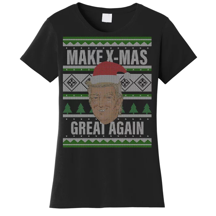 Make X-Mas Great Again Ugly Christmas Women's T-Shirt