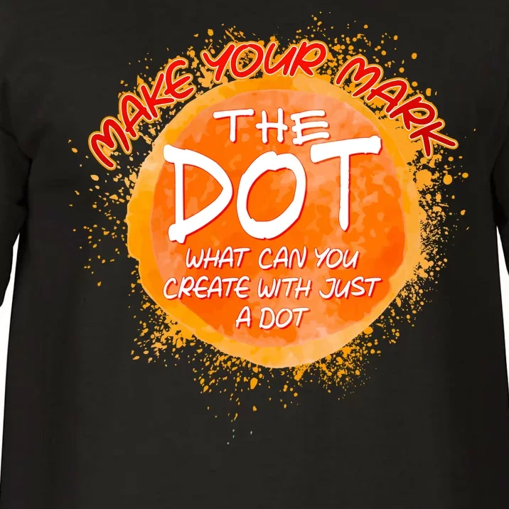 Make Your Mark The Dot Splatter Comfort Colors T-Shirt