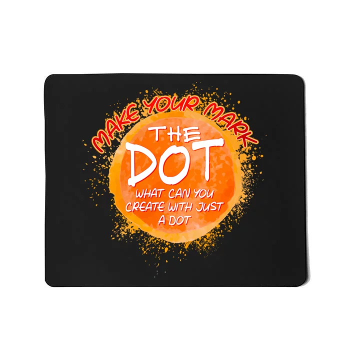 Make Your Mark The Dot Splatter Mousepad