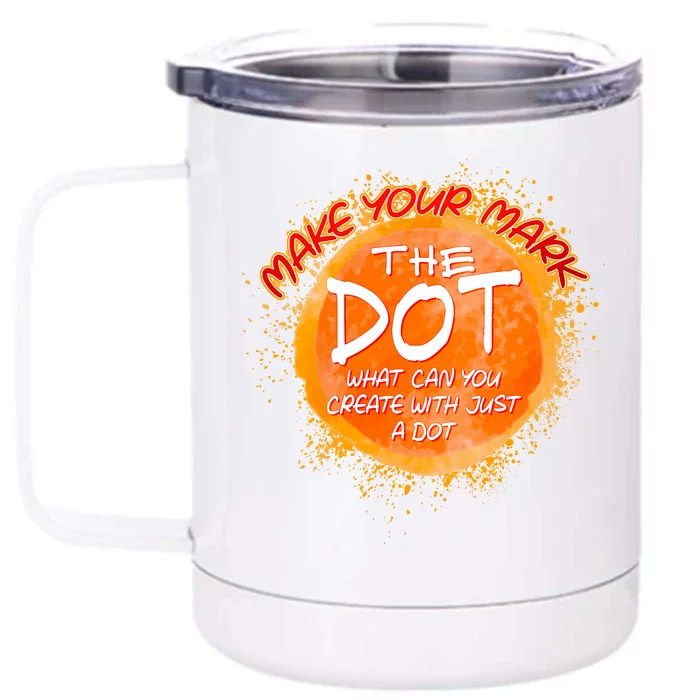 Make Your Mark The Dot Splatter Front & Back 12oz Stainless Steel Tumbler Cup