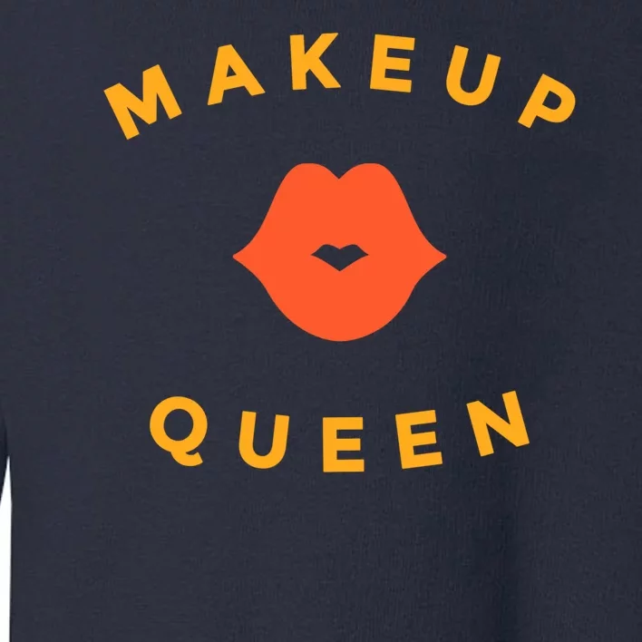 Makeup Queen Toddler Sweatshirt