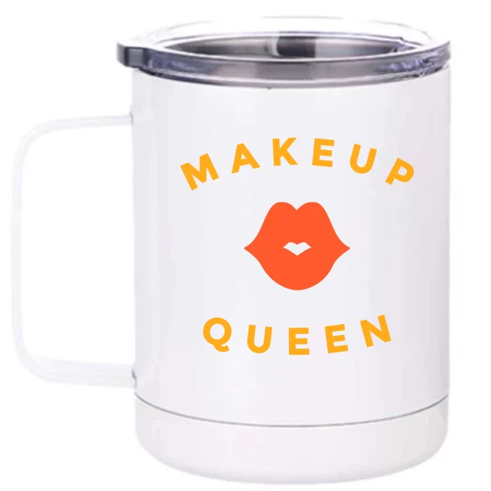 Makeup Queen Front & Back 12oz Stainless Steel Tumbler Cup