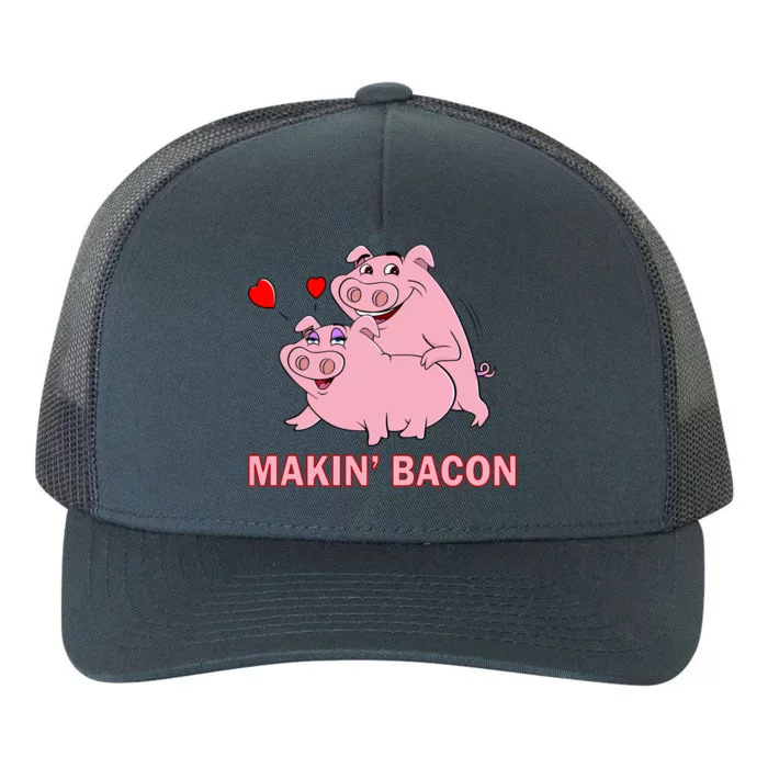 Makin' Bacon Pigs In Love Yupoong Adult 5-Panel Trucker Hat