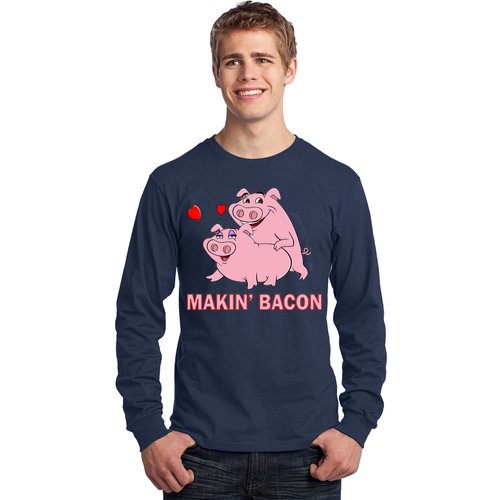 Makin' Bacon Pigs In Love Long Sleeve Shirt