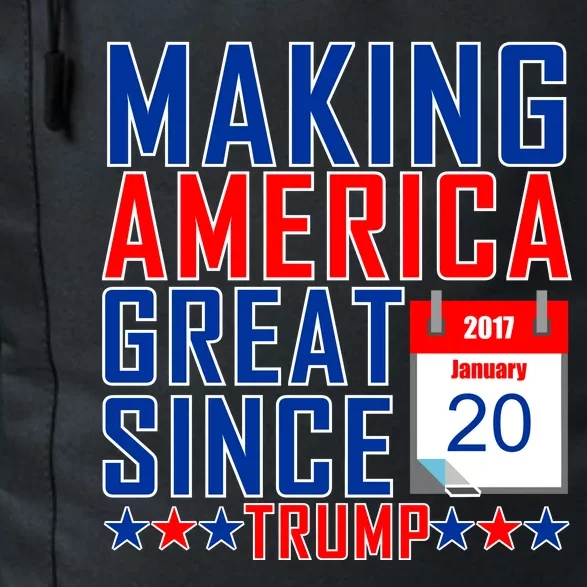 Making America Great Since 2017 Trump Inauguration Day Daily Commute Backpack