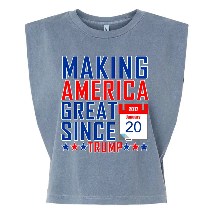 Making America Great Since 2017 Trump Inauguration Day Garment-Dyed Women's Muscle Tee