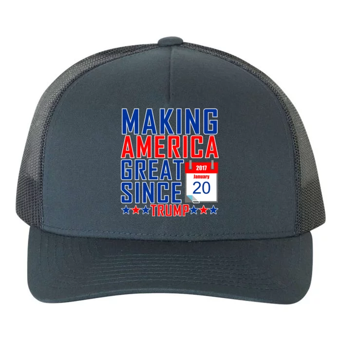 Making America Great Since 2017 Trump Inauguration Day Yupoong Adult 5-Panel Trucker Hat