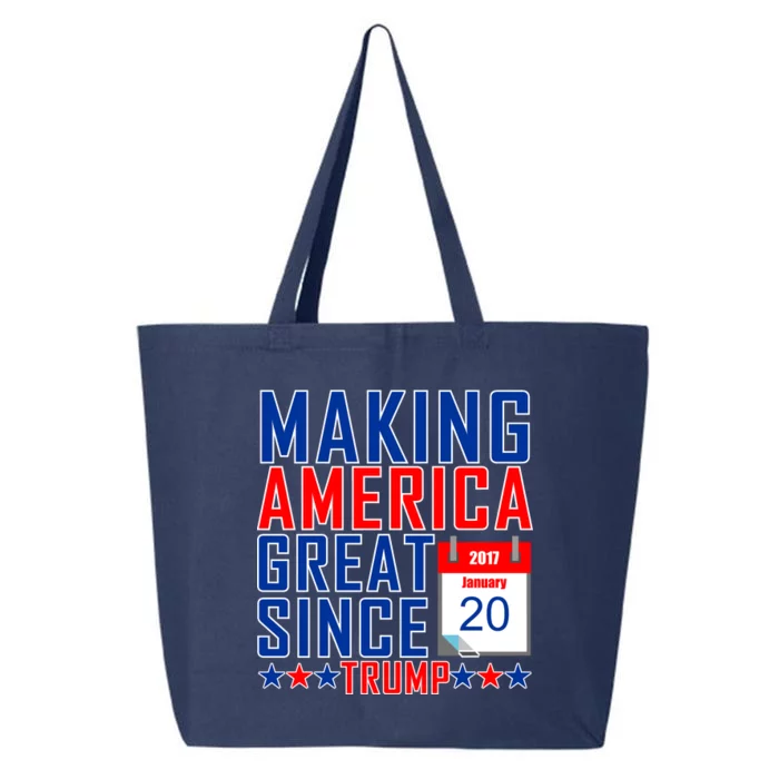 Making America Great Since 2017 Trump Inauguration Day 25L Jumbo Tote