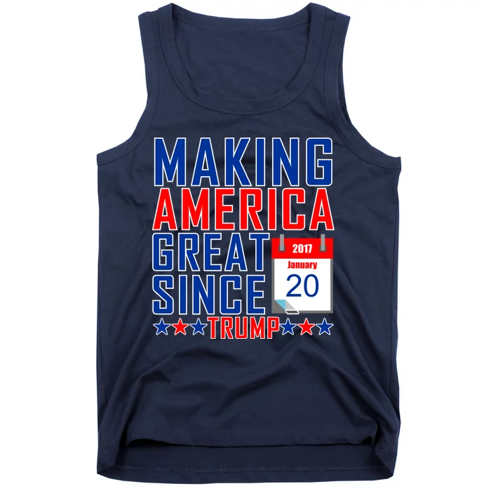 Making America Great Since 2017 Trump Inauguration Day Tank Top