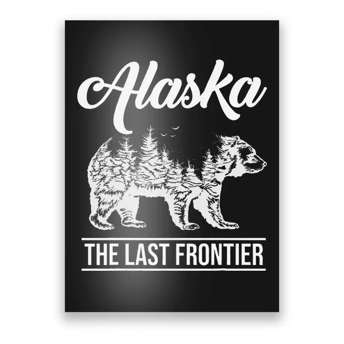 Moose Alaska Last Frontier Alaska Grizzly Bears Mountains Poster