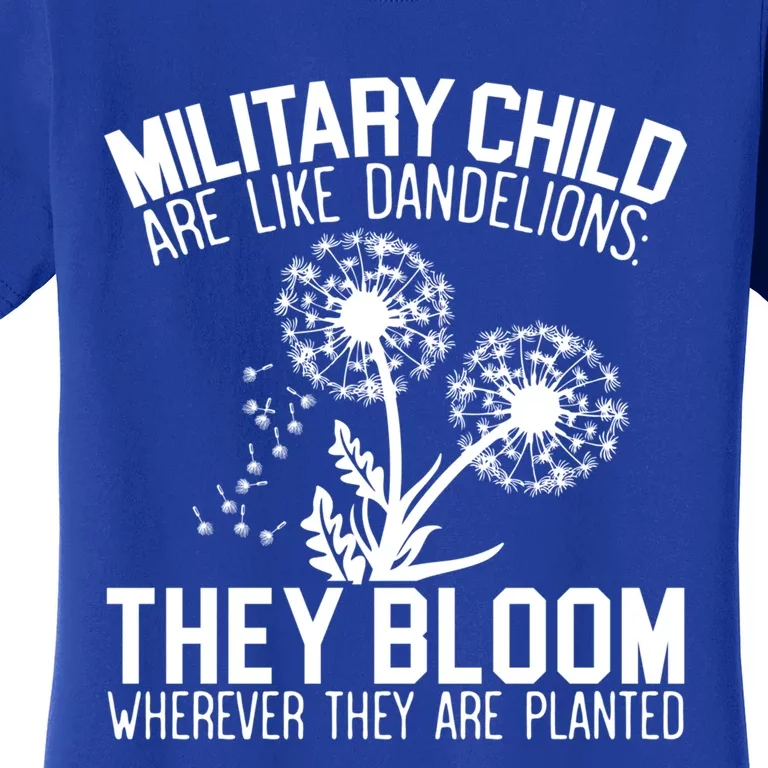 Military Are Like Dandelions Military Month Gift Women's T-Shirt