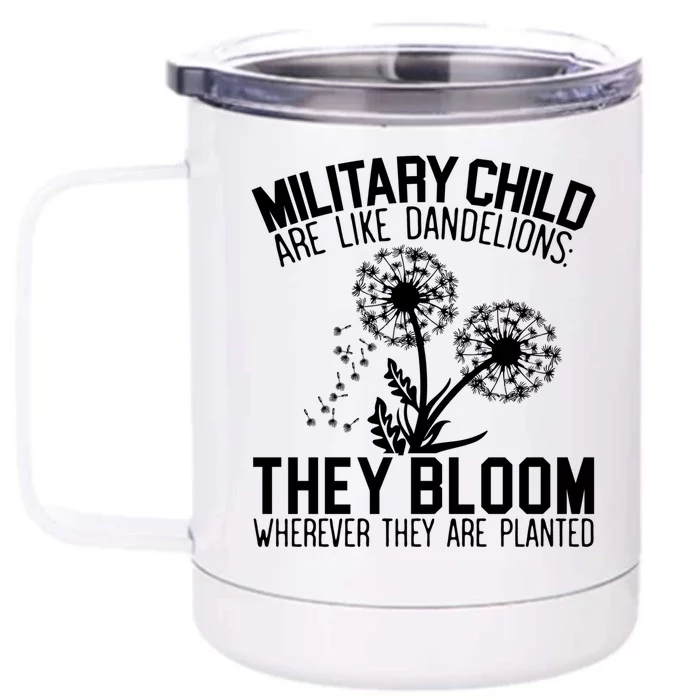 Military Are Like Dandelions Military Month Gift Front & Back 12oz Stainless Steel Tumbler Cup