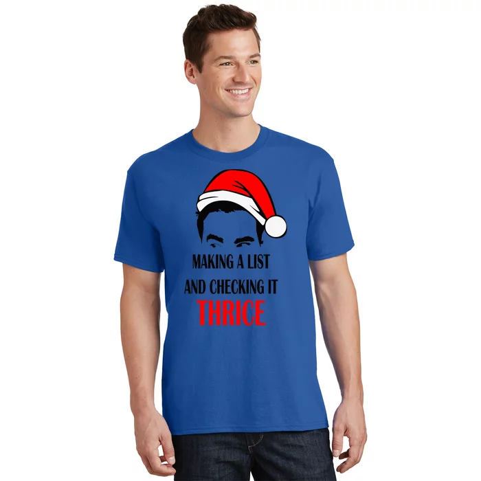 Making A List And Checking It Thrice Funny Gift T-Shirt