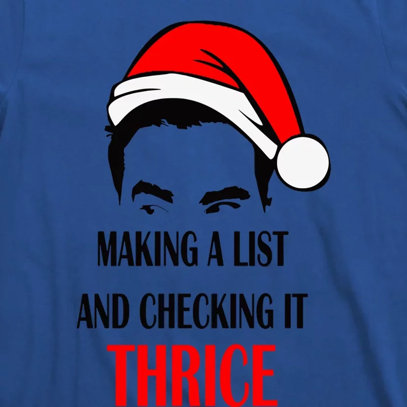 Making A List And Checking It Thrice Funny Gift T-Shirt