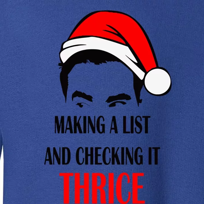 Making A List And Checking It Thrice Funny Gift Toddler Sweatshirt