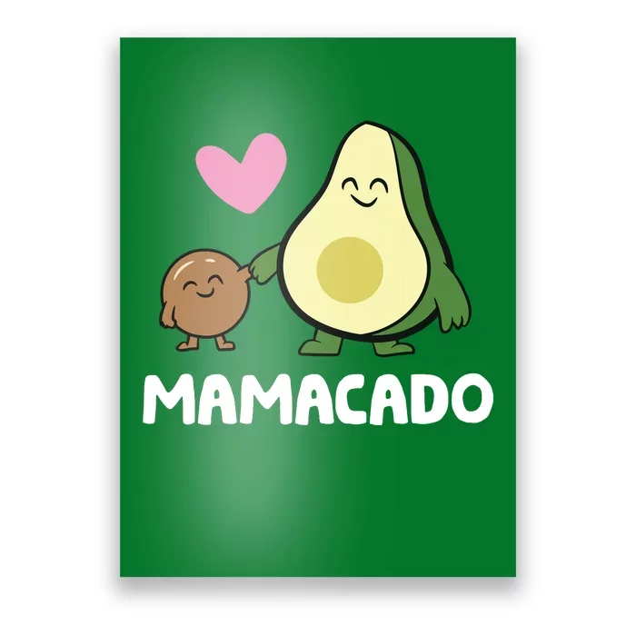 Mamacado Avocado Lover Mom Cute Avocado Mamacado Poster