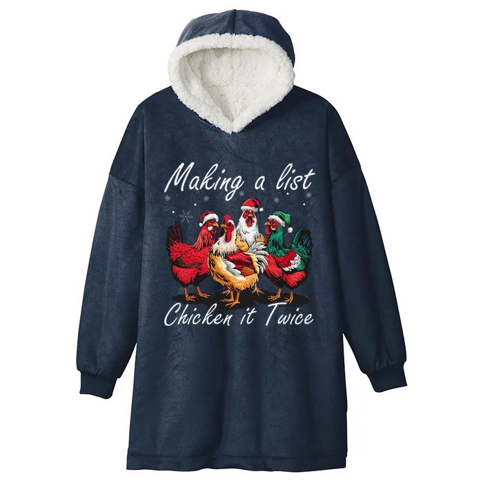 Making A List Chicken It Twice Funny Chicken Santa Hat Xmas Hooded Wearable Blanket