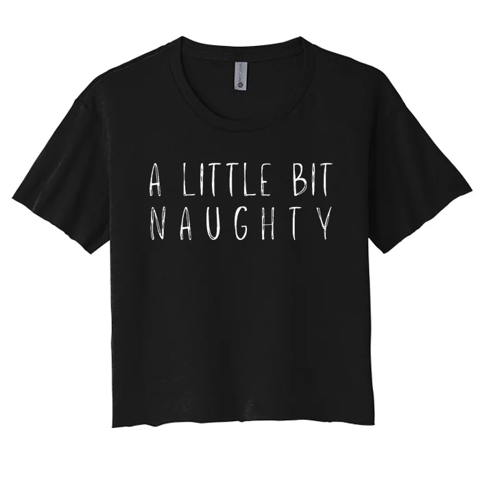 Matilda A Little Bit Naughty Women's Crop Top Tee