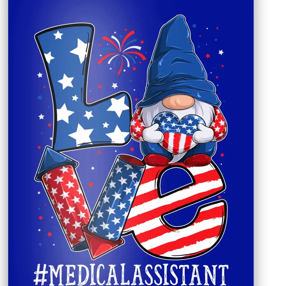 Medical Assistant Love 4th Of July Gnome Usa Patriotic Gift Poster