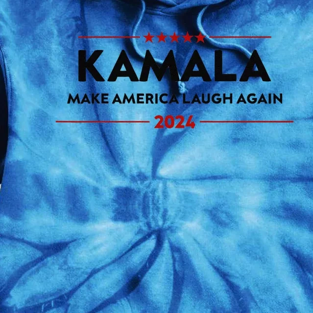 Make America Laugh Again Funny Kamala 2024 Tie Dye Hoodie