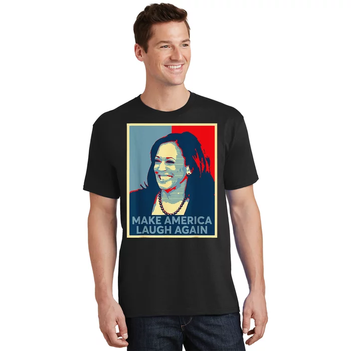 Make America Laugh Again Vote 2024 President Kamala Harris T-Shirt