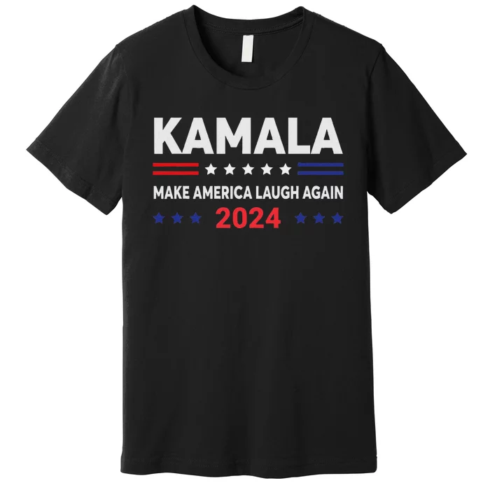 Make America Laugh Again 2024 Premium T-Shirt