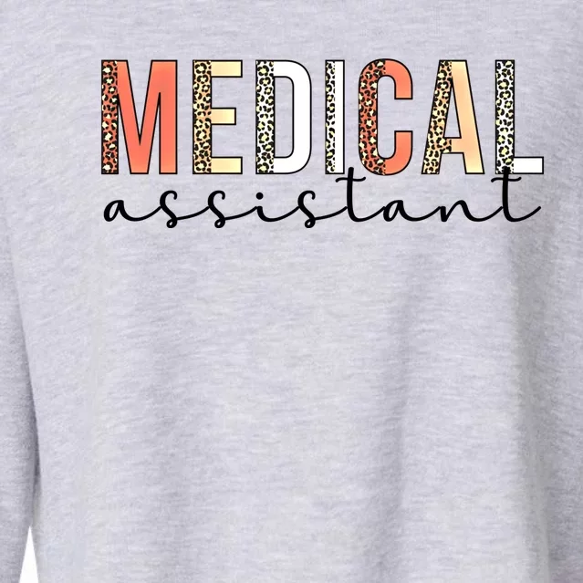 Medical Assistant Leopard Med Assistant Gift Cropped Pullover Crew