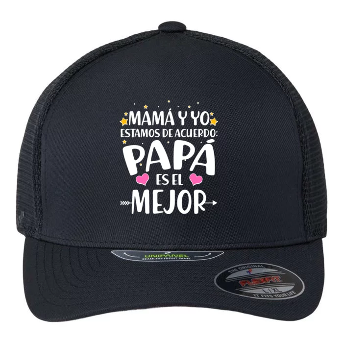 Mamá y Yo Estamos De Acuerdo Papá Es El Mejor Flexfit Unipanel Trucker Cap