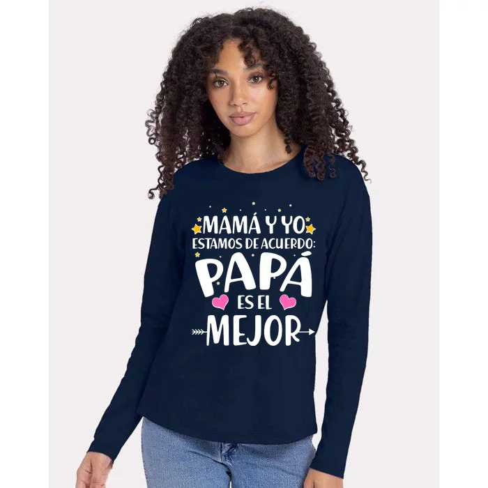 Mamá y Yo Estamos De Acuerdo Papá Es El Mejor Womens Cotton Relaxed Long Sleeve T-Shirt