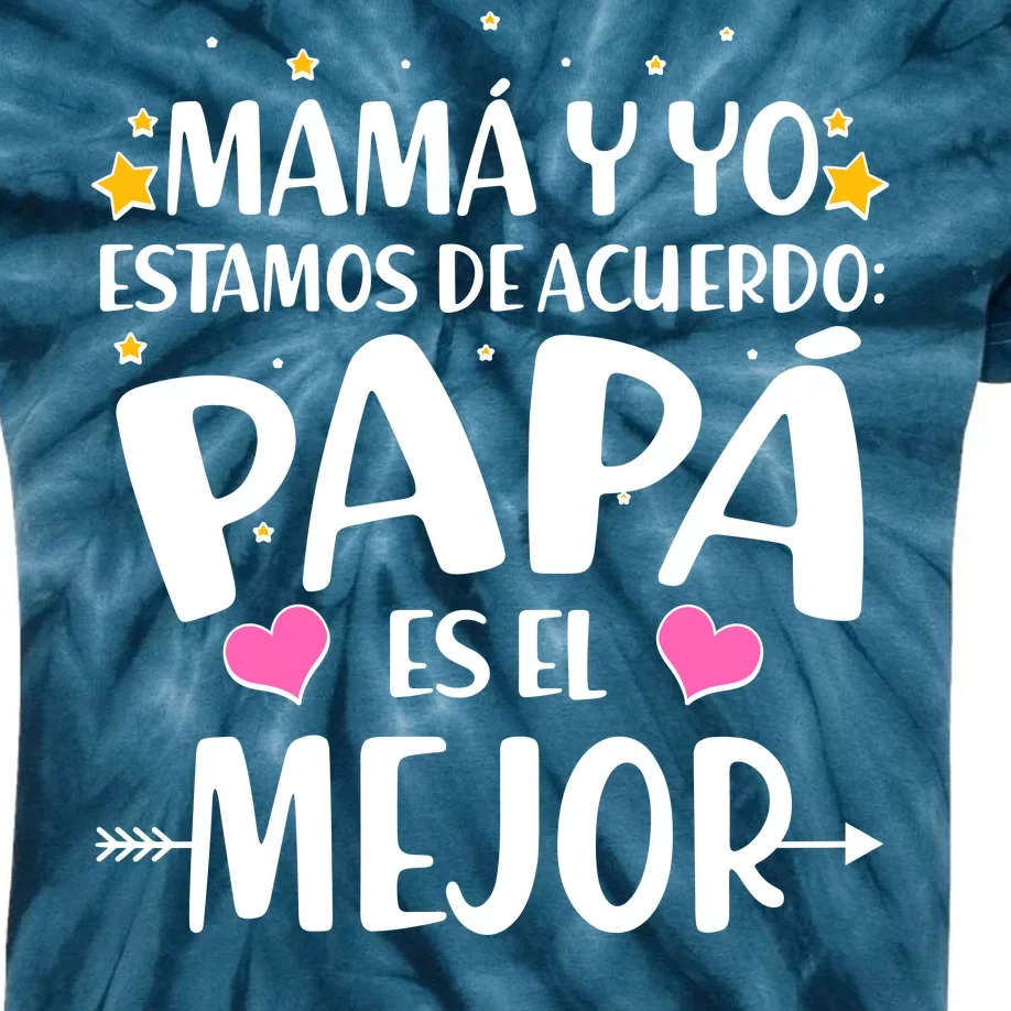 Mamá y Yo Estamos De Acuerdo Papá Es El Mejor Kids Tie-Dye T-Shirt