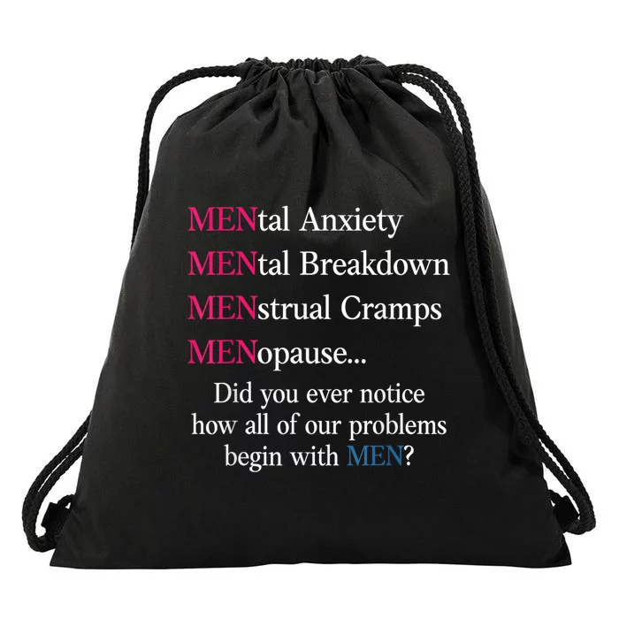 Mental Anxiety Mental Breakdown Menstrual Cramps Menopause Drawstring Bag