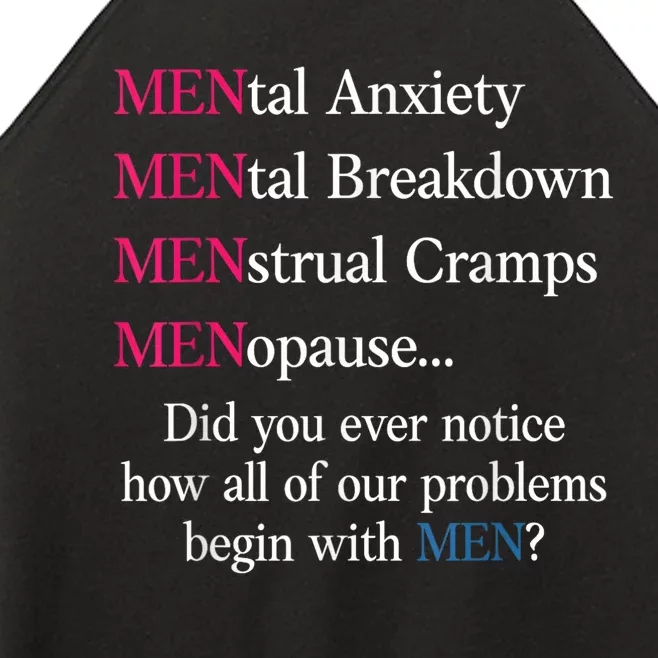 Mental Anxiety Mental Breakdown Menstrual Cramps Menopause Women’s Perfect Tri Rocker Tank